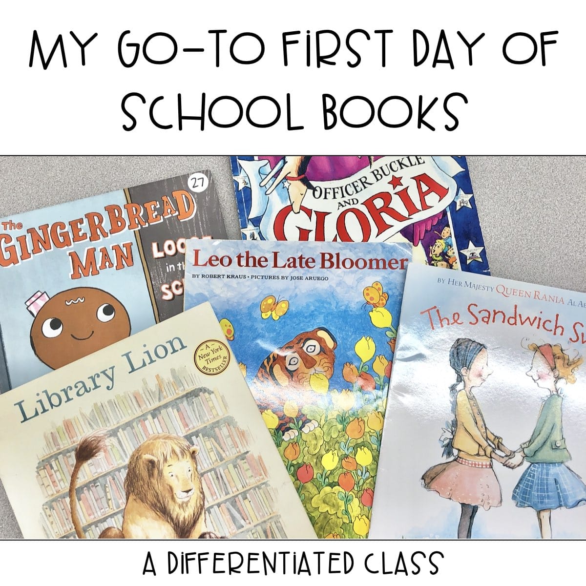 my-go-to-first-day-of-school-books-a-differentiated-class