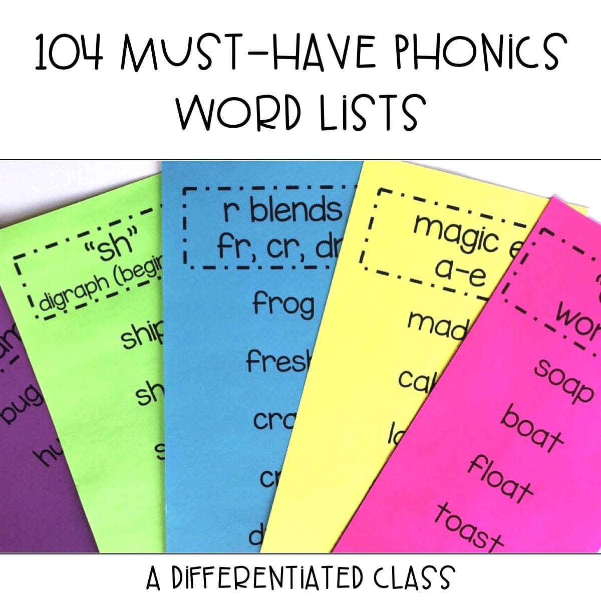 104-must-have-phonics-word-lists-a-differentiated-class