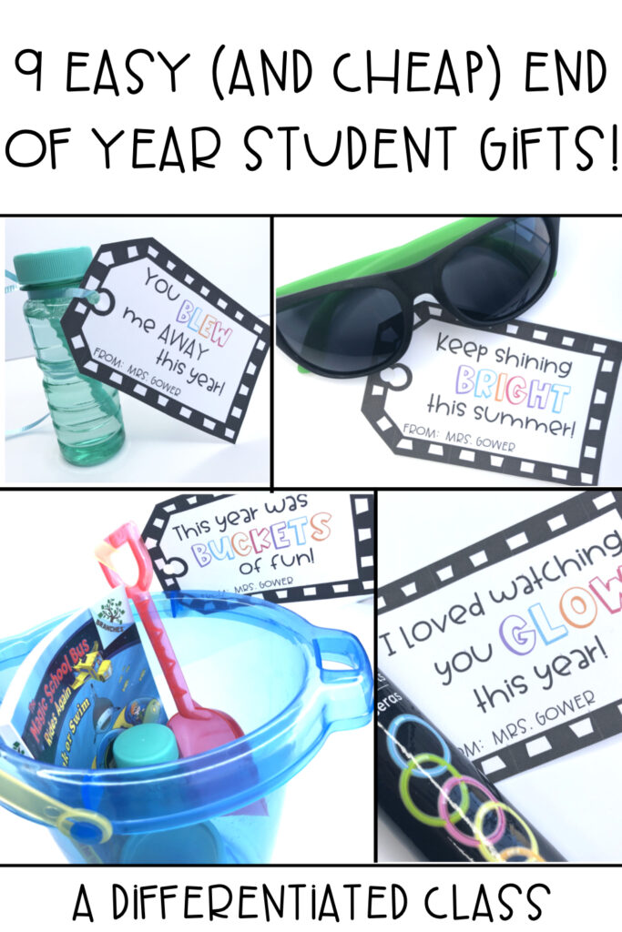 9 Easy (and Cheap) end of year student gifts cover with picture of bubbles, sunglasses, pail and shovel, and glow bracelets